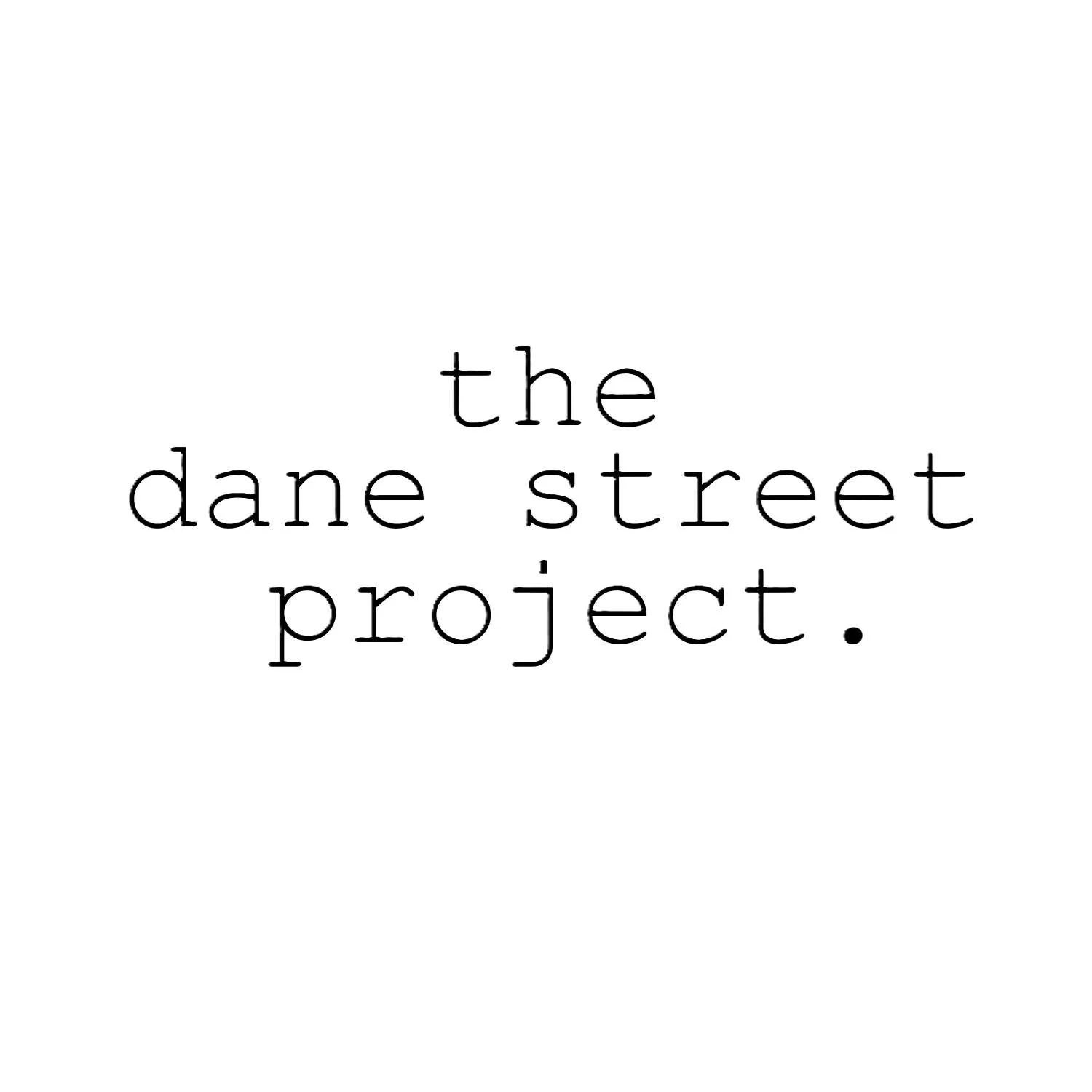 The Dane Street Project