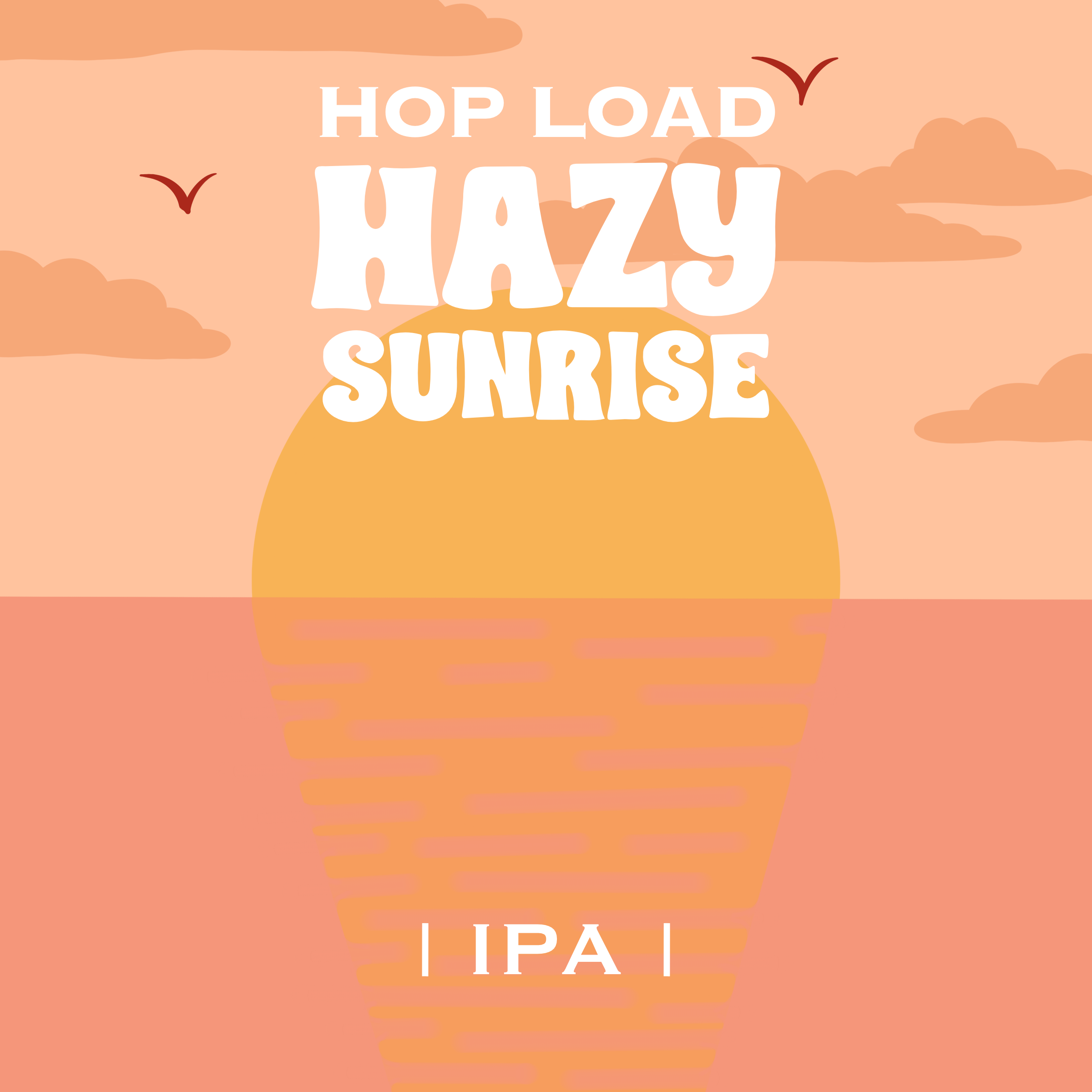 Hazy Sunrise IPA, ABV: 6.3%
Our new Hazy IPA featuring a unique wheat malt bill with a dry hop of Amarillo, Citra and Nelson hops that deliver a smooth mouthfeel, bright aromas and flavor of tangerine, lime and grapefruit. Enjoy the Sunrise anytime! 