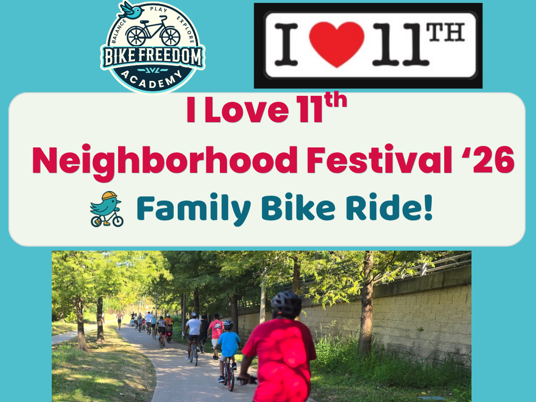 I Love 11th Neighborhood Festival '26- Family Ride