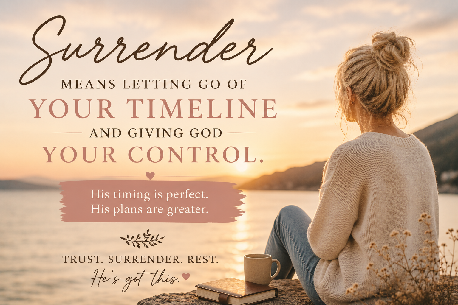 Surrender Means Letting Go of Your Timeline