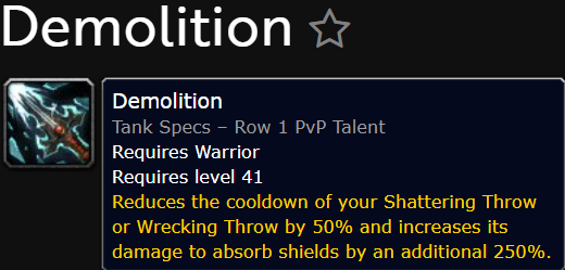 Demolition is a pvp talent in World of warcraft: Midnight, description sais what it does