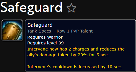 Safeguard is a pvp talent in World of warcraft: Midnight, description sais what it does