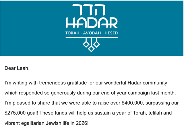 Proud to help another org raise more at EOY! With a tactical facelift, Hadar's digital revenue exceeded their goal by 45%.