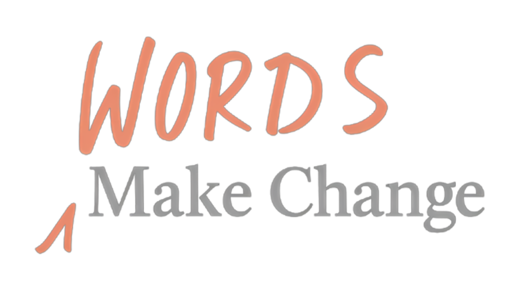 Words Make Change - Communications &amp; Marketing Consultants