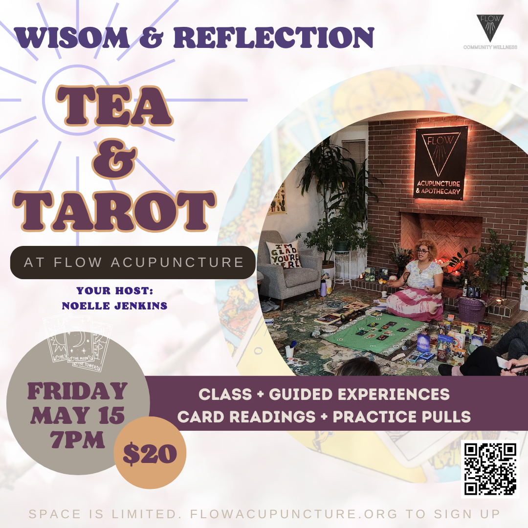 Event poster for 'Wisdom & Reflection' with a tarot card reading and tea event at Flow Acupuncture. Includes a photo of a woman seated in front of a fireplace surrounded by tarot cards, plants, and cozy decor.