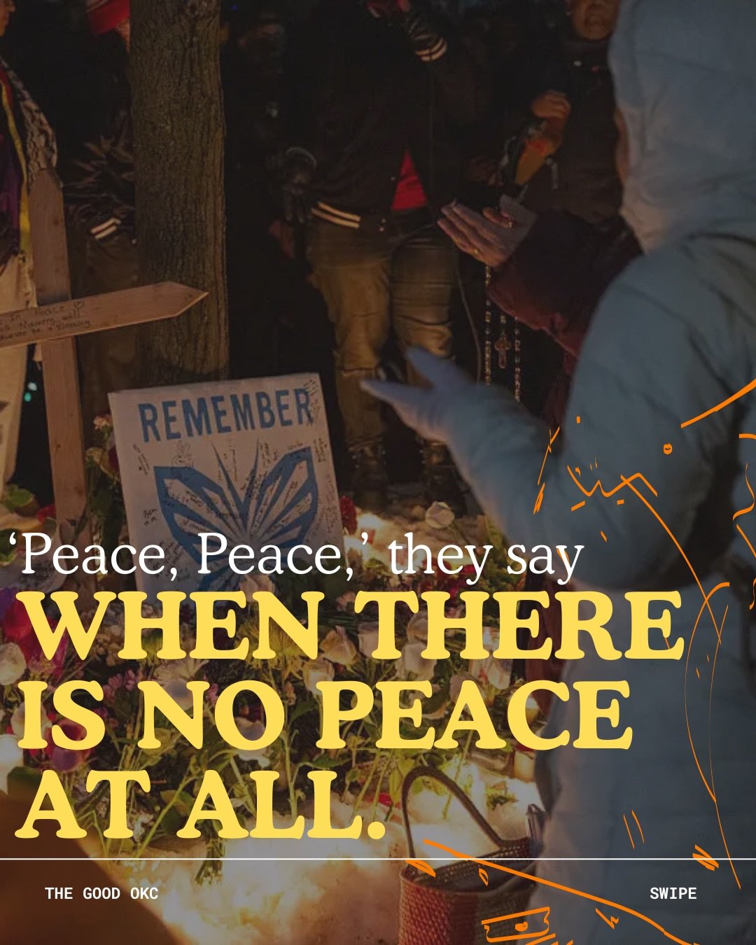 The prophets weren&rsquo;t being mean when they called out religious leaders watching people suffer while proclaiming &ldquo;God is blessing us! Peace!&rdquo;

When Jeremiah said they were &ldquo;dressing the wound carelessly,&rdquo; he meant offerin