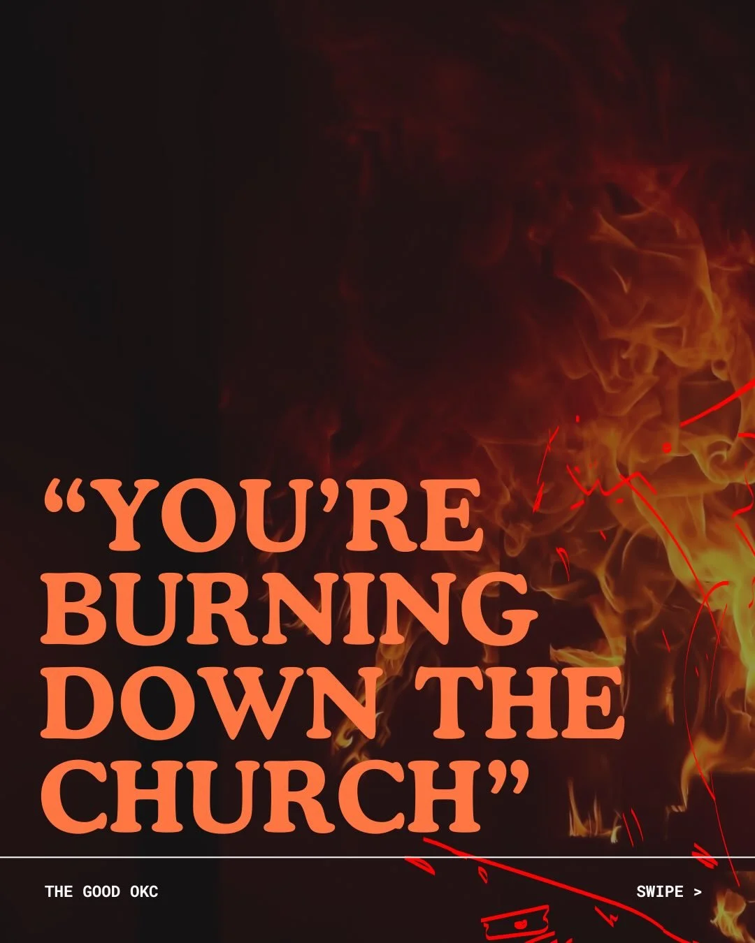 &ldquo;You&rsquo;re burning down the church.&rdquo;

Sure. Okay. 

This accusation has always been the institution&rsquo;s first line of defense &ndash; conflate critique with hatred, make accountability feel like betrayal. But if an honest conversat