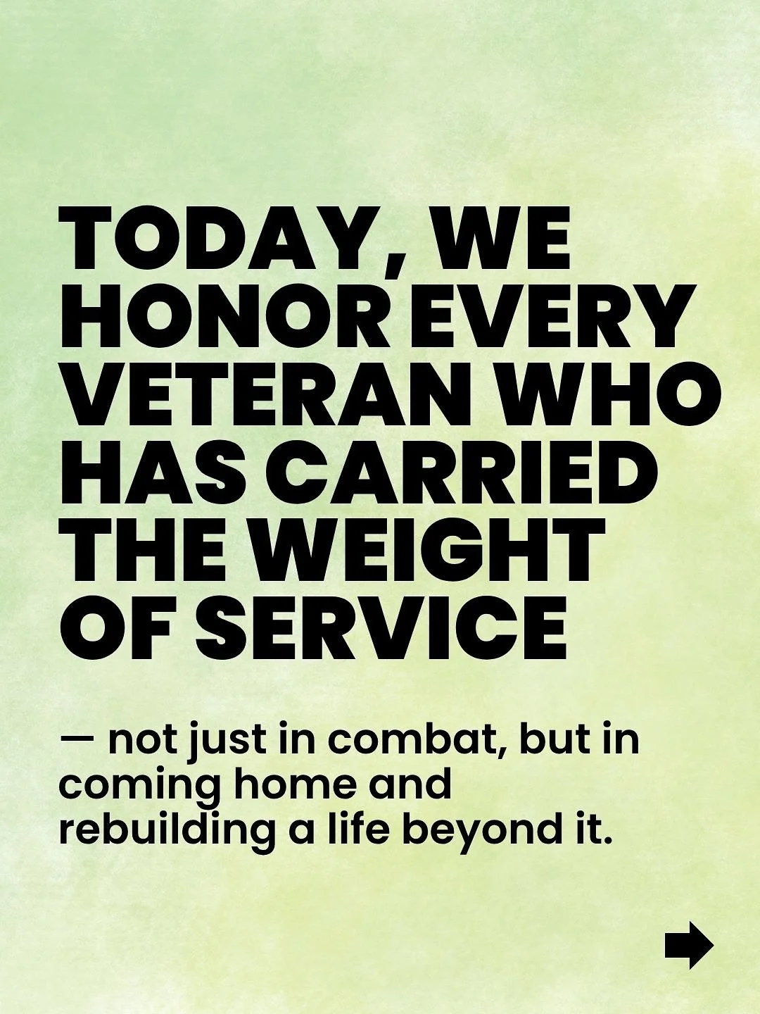 When the uniform comes off, the battle doesn&rsquo;t always end.
 Today we pause to honor every Veteran. Not just for their service, but for their strength in the quiet moments that follow.

You&rsquo;ve carried more than most will ever know, and you