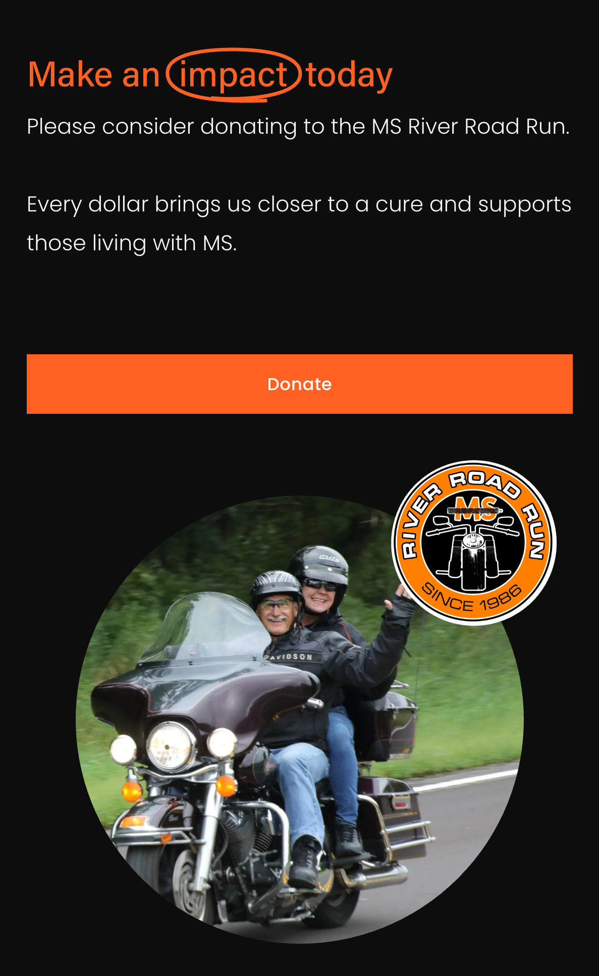 A promotional graphic for MS River Road Run with text encouraging donations and a photo of two smiling motorcyclists riding on a black motorcycle, holding a peace sign, with a logo that reads 'River Road Run since 1986' at the bottom right.