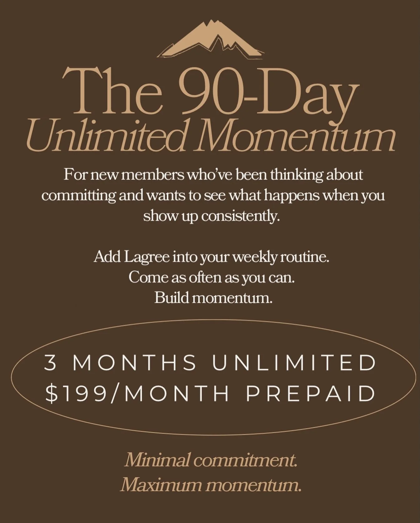 Introducing the 90-Day Unlimited Momentum ⭐️

Created for new members who are ready to commit &mdash; to their strength, their consistency, and their growth.

Add Lagree to your weekly routine.
Come as often as you can.
Let the benefits compound.
And