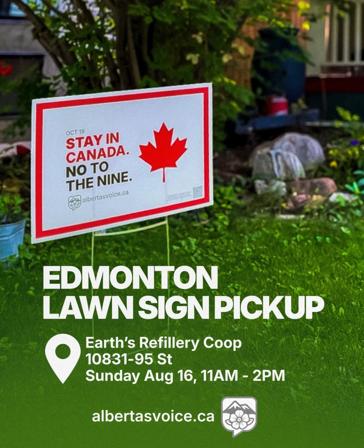 Do you want to show your neighbourhood/community how you feel about Canada and Alberta?

Tomorrow you can pick up signs, buttons, and information.

Sunday, August 16th 11 am to 2pm

@albertasvoice @forever.canadian.mvmt