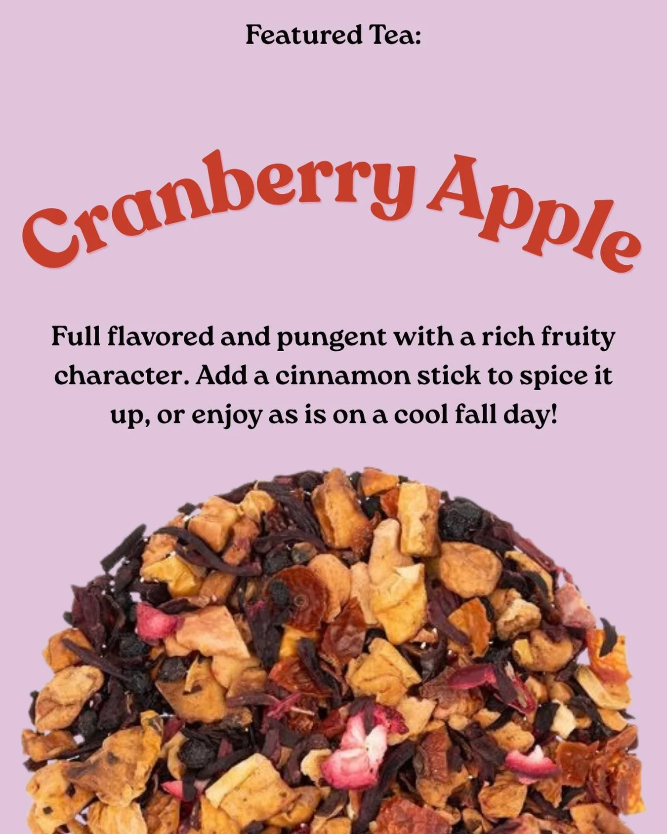 Welcome to our new Bi-weekly (ish) tea features! Where we feature some teas you may not have known we have! 

We are starting off with an amazing herbal tea (good enough you could just eat the dried fruit 😋), our cranberry apple tea uses hibiscus fl