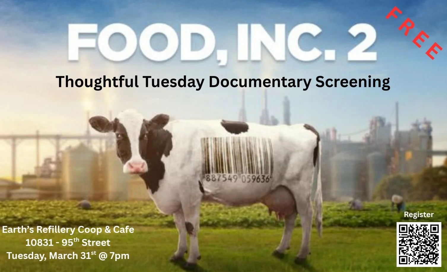 Promotional poster for Food Inc 2 documentary. Image of Holstein cow with a large bar code on its side. Factories and citiy skyline in the background