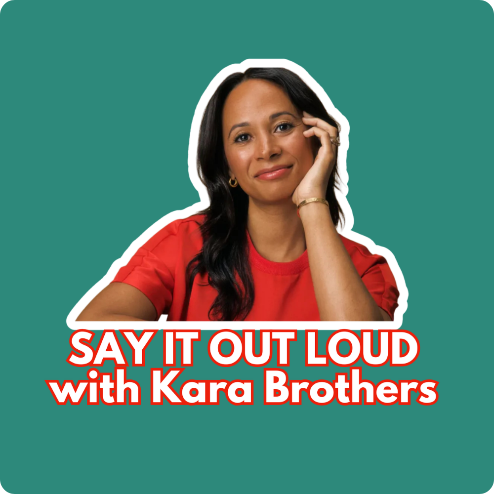 Say It Out Loud with Kara Brothers logo