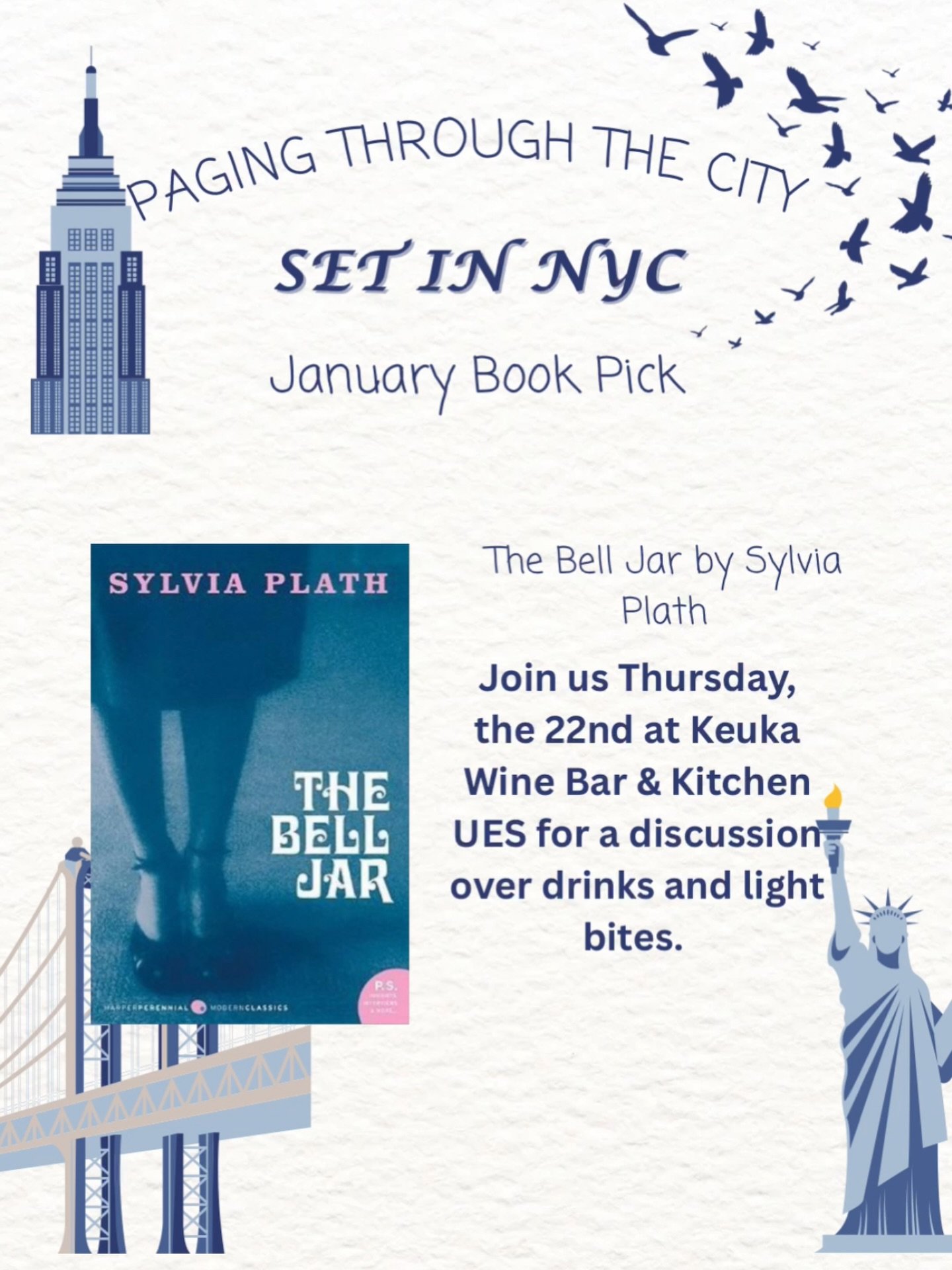ONE WEEK until our first book club of 2026! 

The Set in NYC book club reads books set in NYC and then discusses them where they are set. 

This month we will be discussing The Bell Jar by Sylvia Plath. Light bites and food is always included in the 