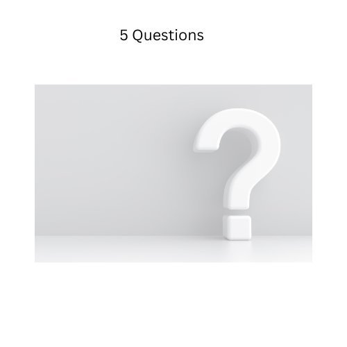 5+Questions.jpg