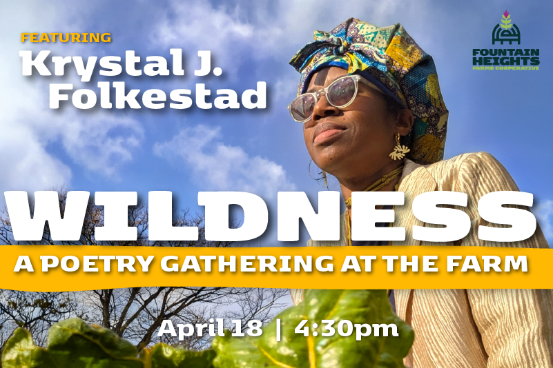 Wildness: A Poetry Gathering at the Farm