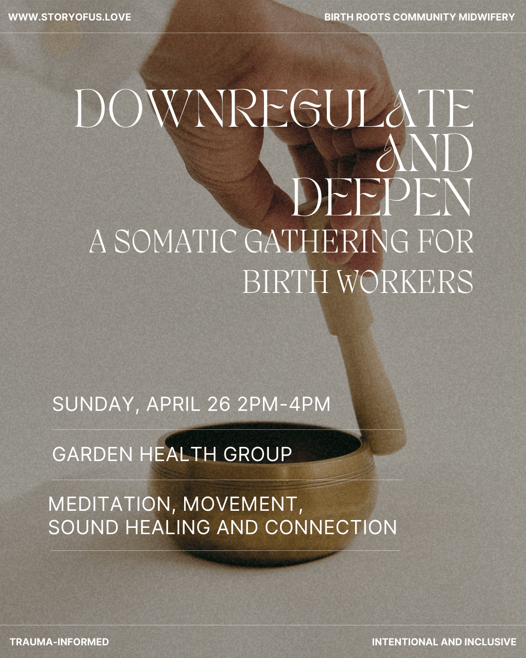 Downregulate & Deepen: A Somatic Gathering for Birth Workers