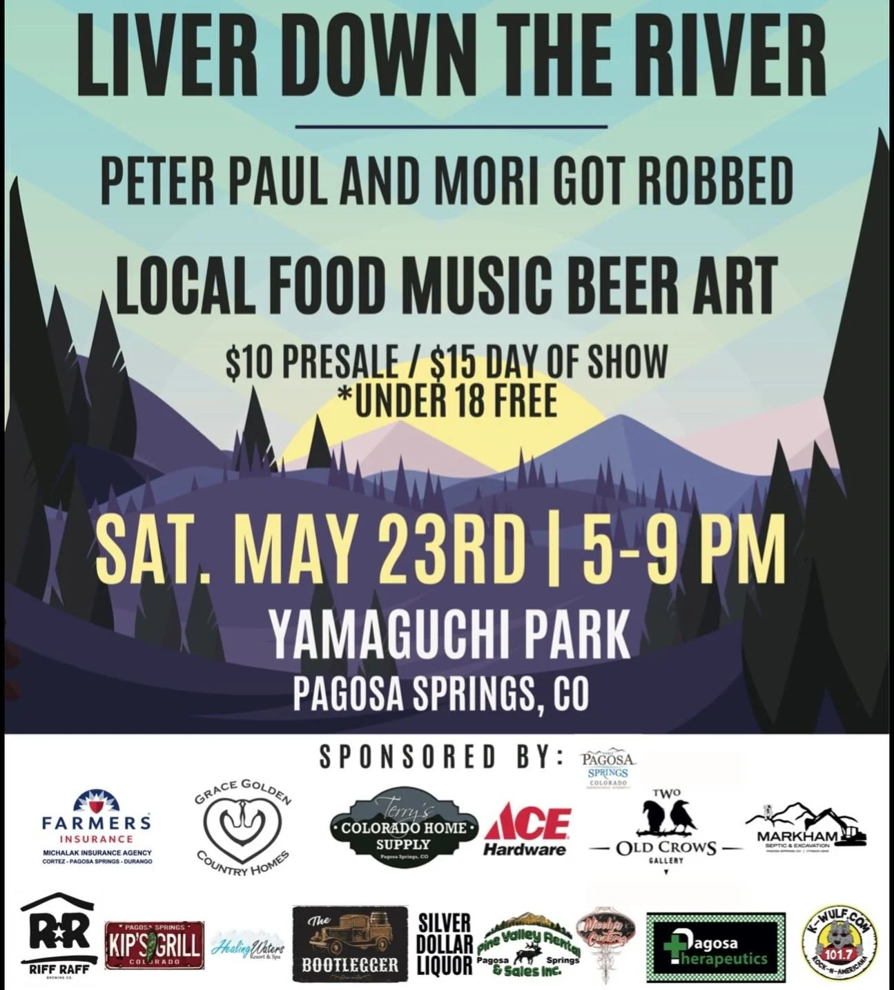 🙏 THANK YOU TO OUR SPONSORS!!!
Enjoy Live Music by @liverdowntheriver
and Peter Paul and Mori got Robbed

@visitpagosa @kipsgrillandcantina @riffraffbrewing @kwuf.radio @healingwaterspagosa @hotrodnicely @pagosatherapeuticsco @ggcountryhomes @pine_v