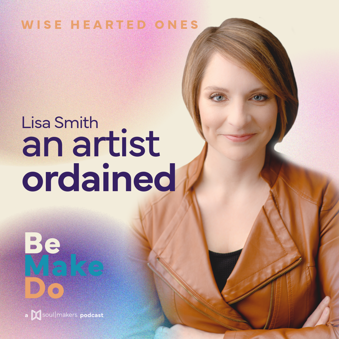 Wise-Hearted Ones: An Artist Ordained