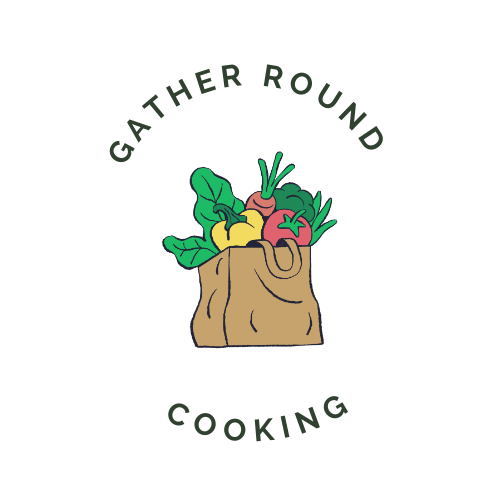 Gather Round Cooking