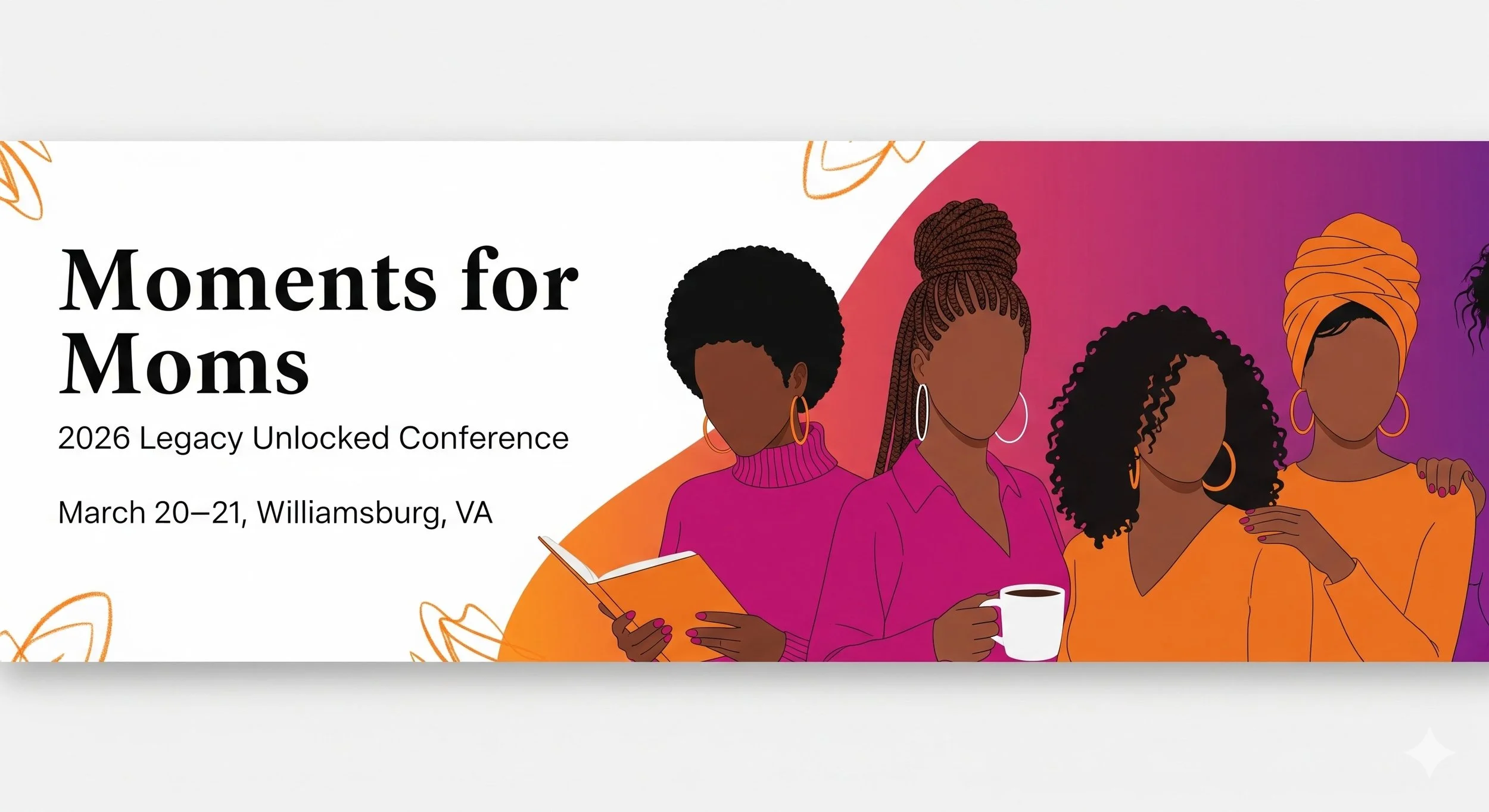 Moments for Moms: Legacy Unlocked Conference 2026