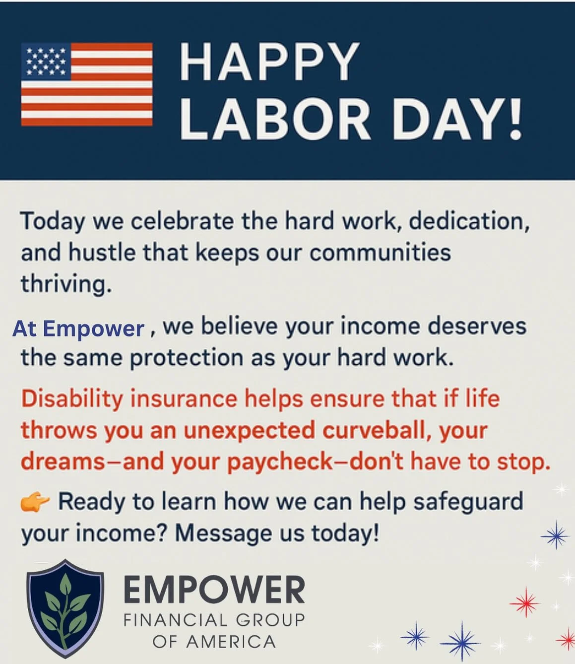 🇺🇸 Happy Labor Day!
Today we celebrate the hard work, dedication, and hustle that keeps our communities thriving. 💪 Whether you’re behind the chair, building a business, or pursuing your passion, your work matters.
At Empower Financial, we
