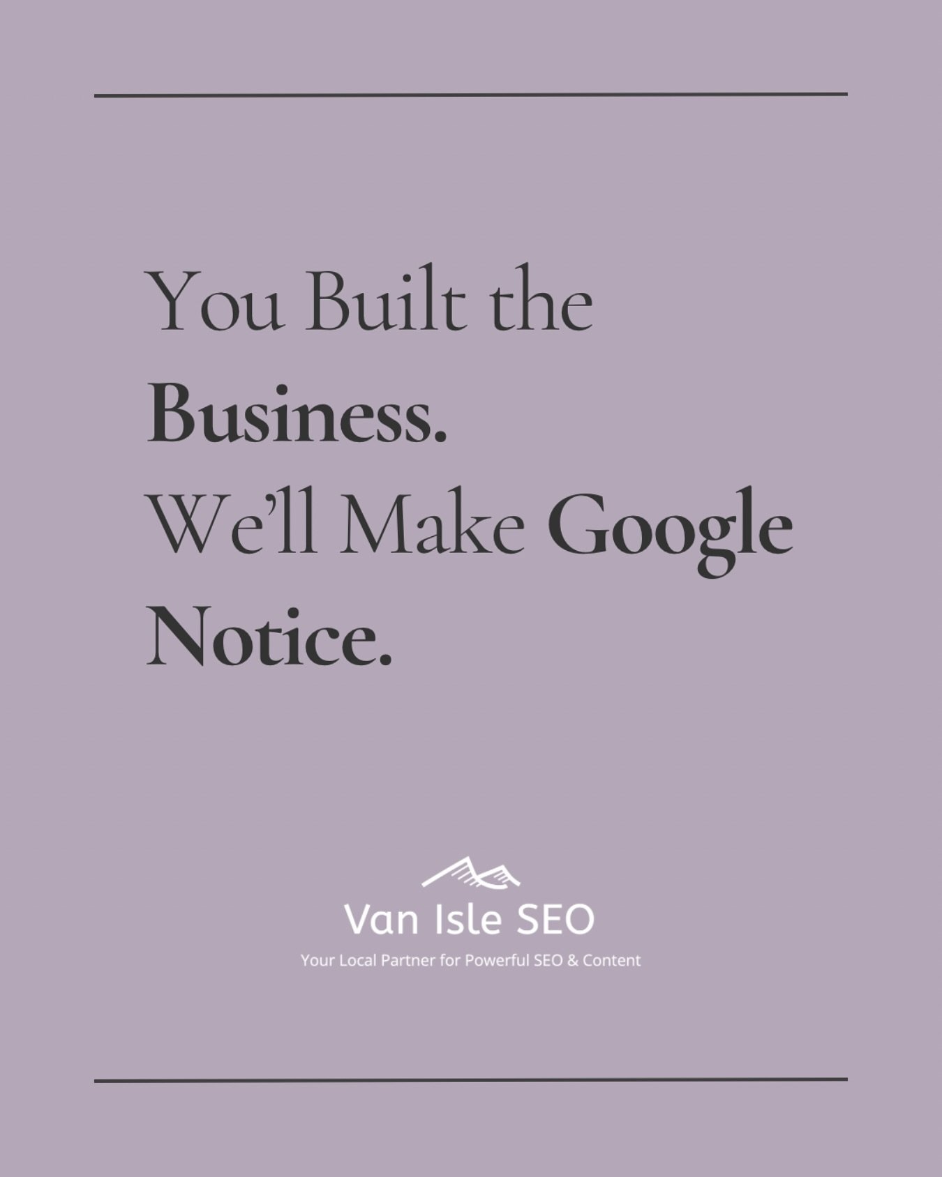 Being the best in your field doesn&rsquo;t mean Google will reward you. Harsh truth? Google doesn&rsquo;t care how great your work is &ndash; it cares how well your business shows up online.

And that&rsquo;s where we come in. 💡

At Van Isle SEO, we