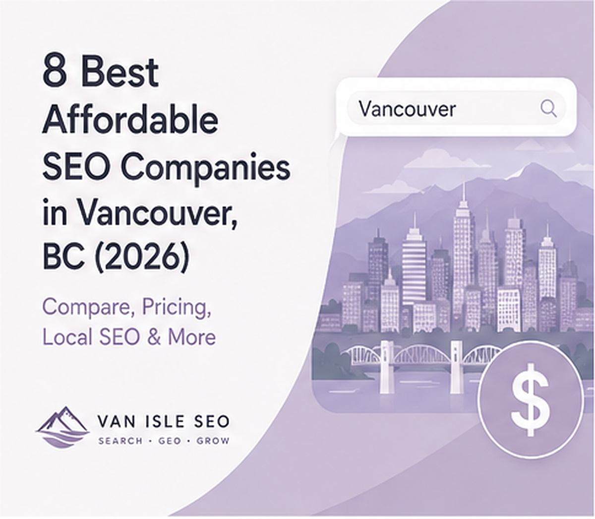 8 Best Affordable SEO Companies in Vancouver, BC (2026)