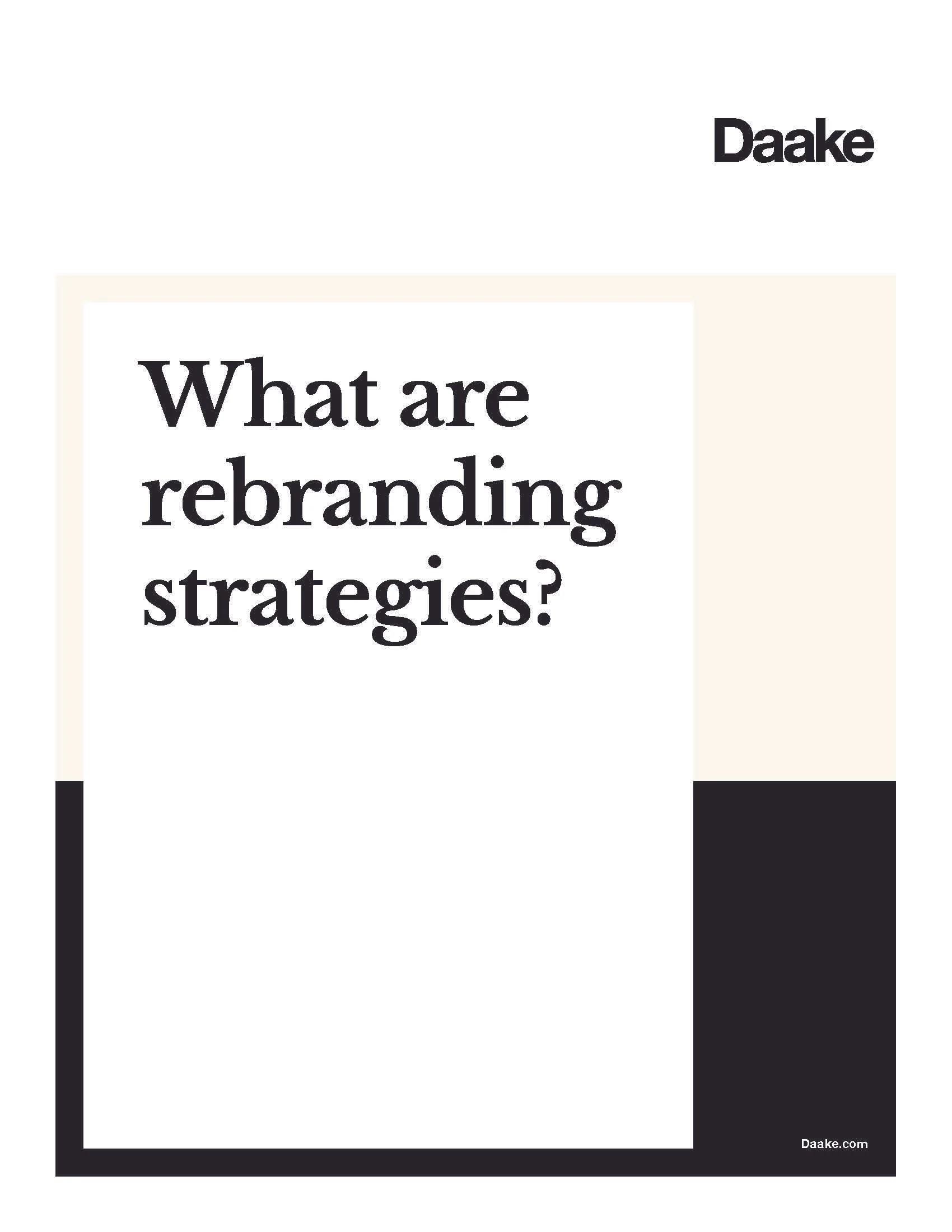 Daake | What Are Rebranding Strategies_Page_01.jpg