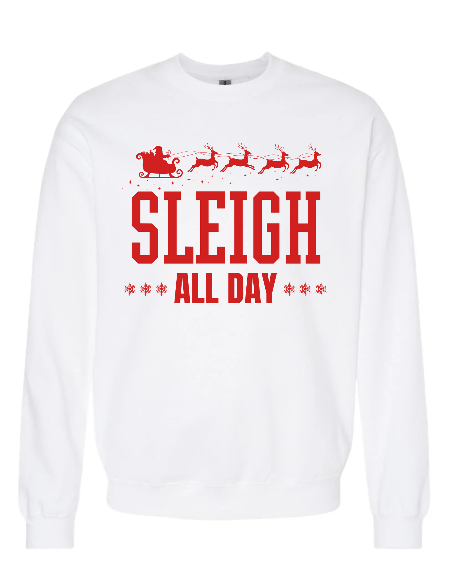Sleigh All Day