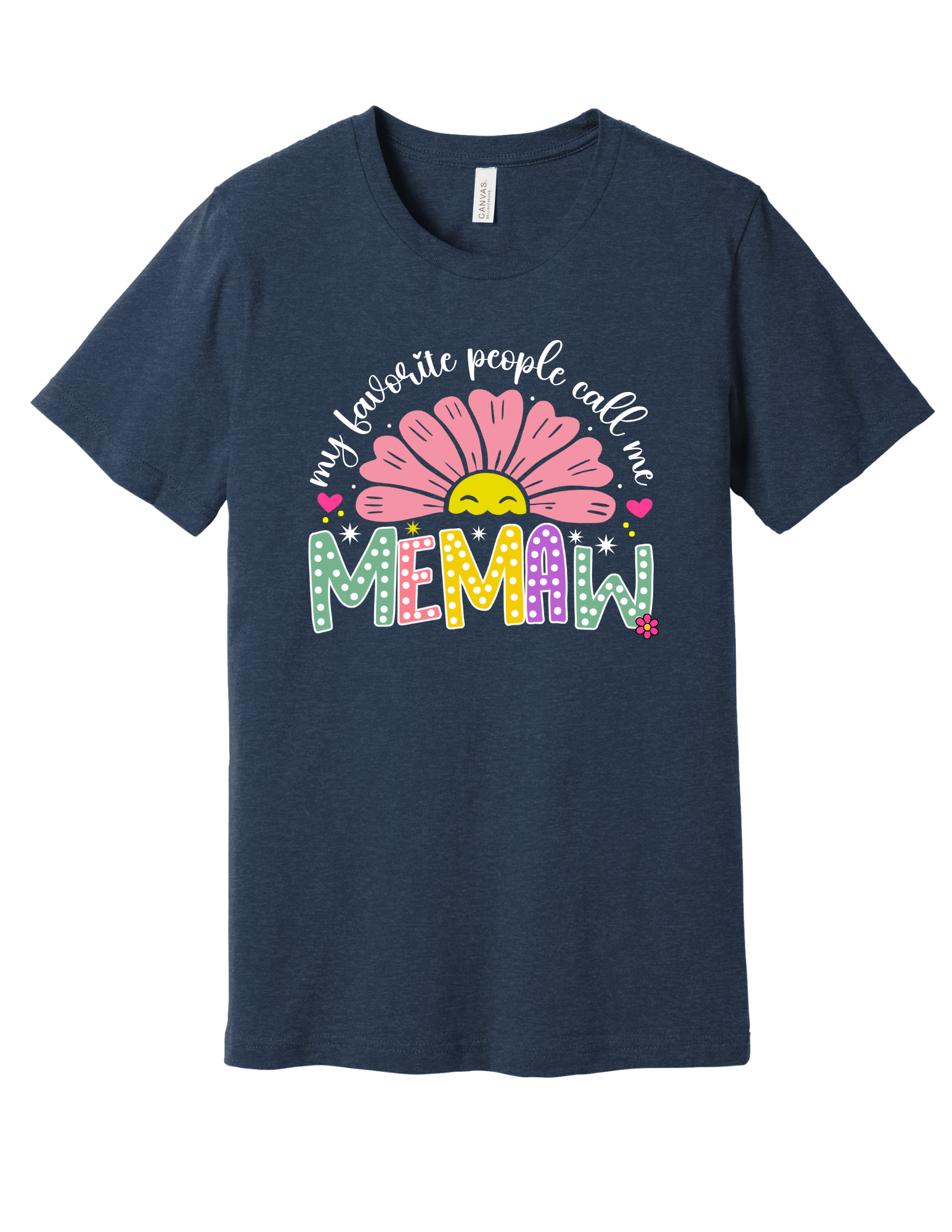 My Favorite People Call Me Memaw