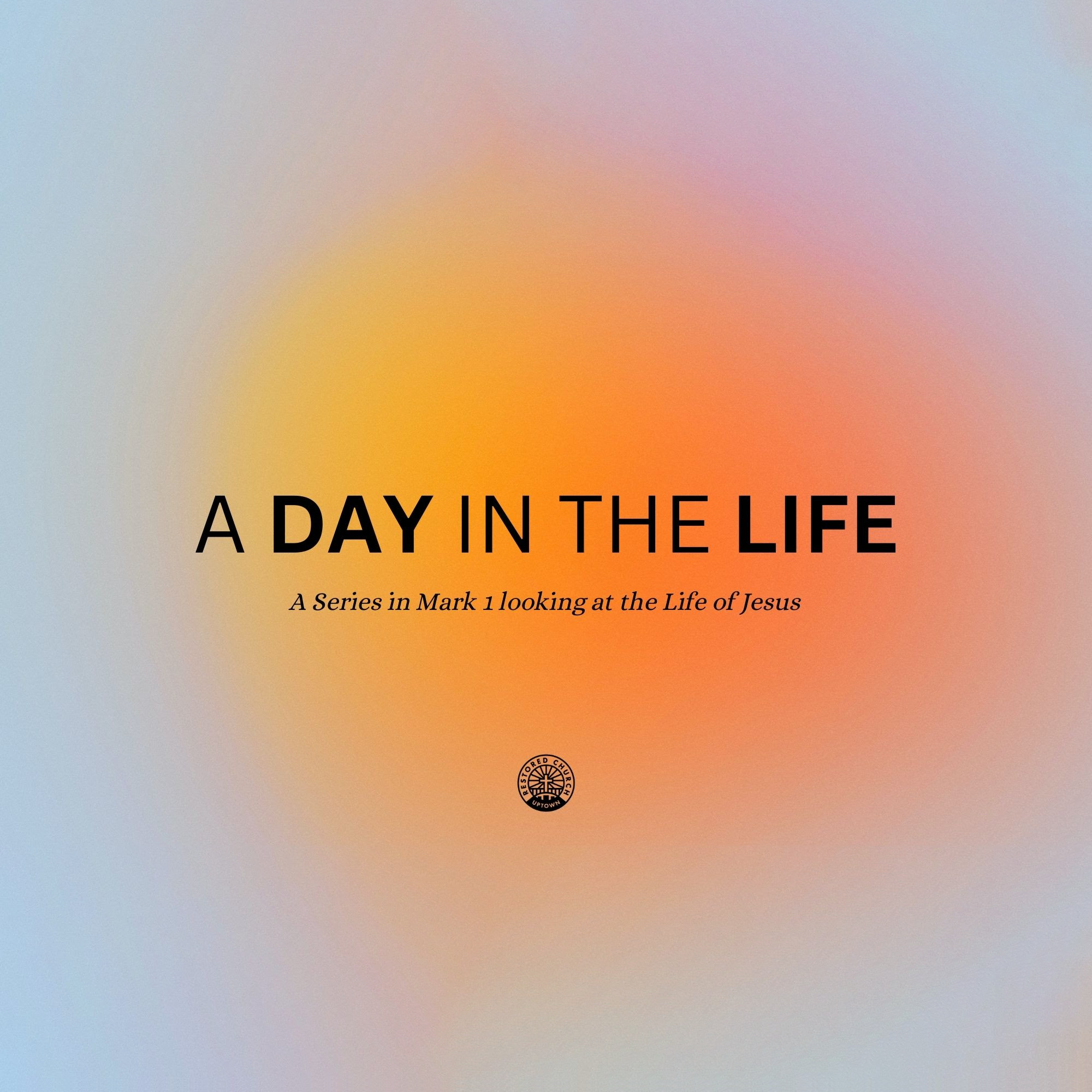 A Day in the Life: Jesus Begins His Ministry