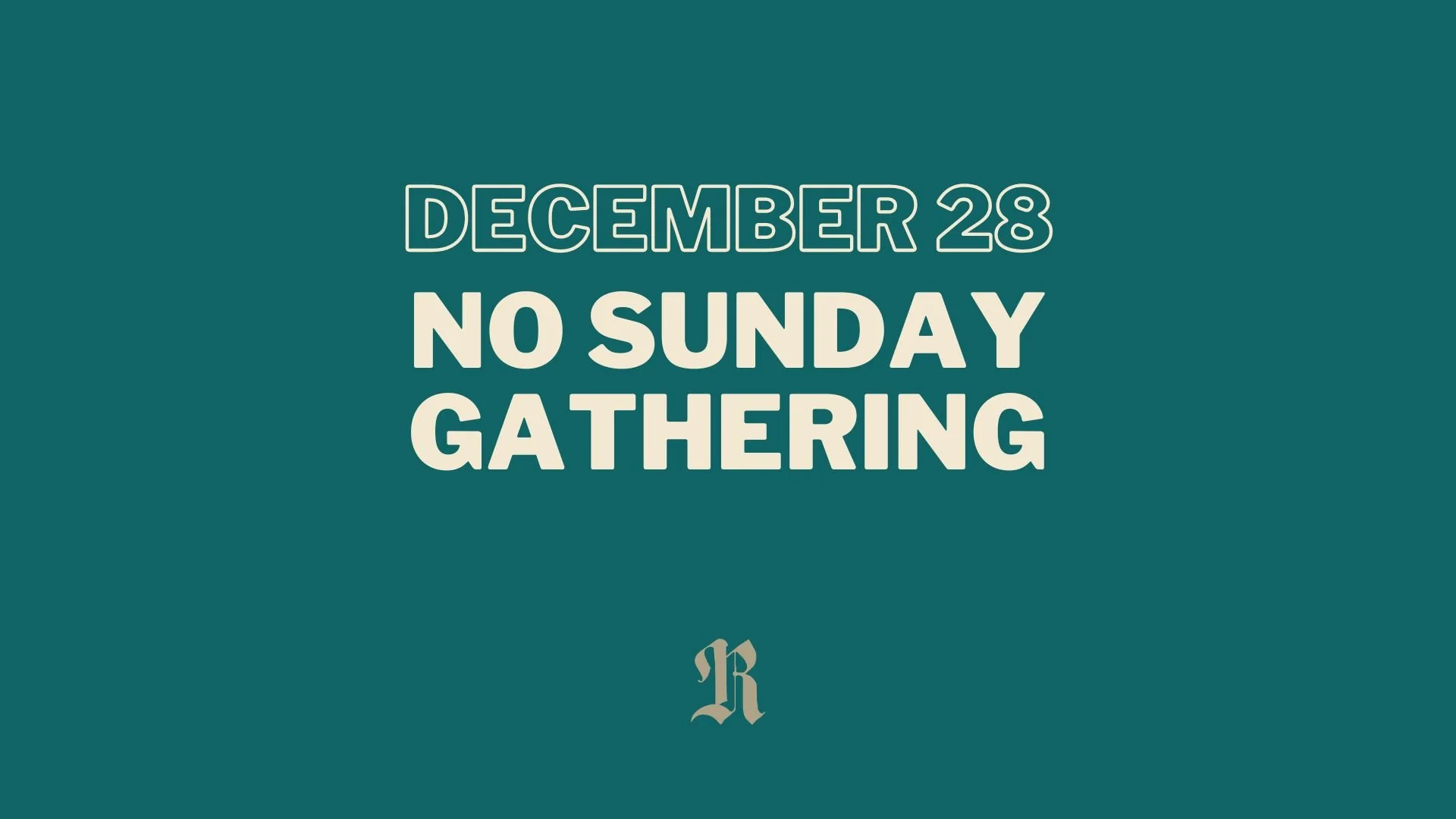 December 28 No Gathering (Presentation).jpg