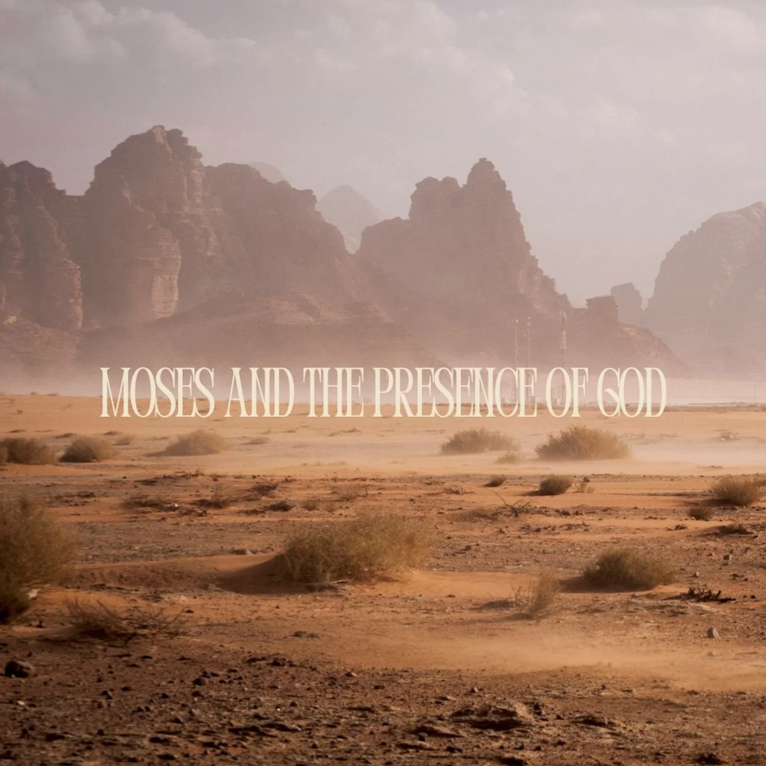 Moses and the Presence of God: Encounter and Resistance