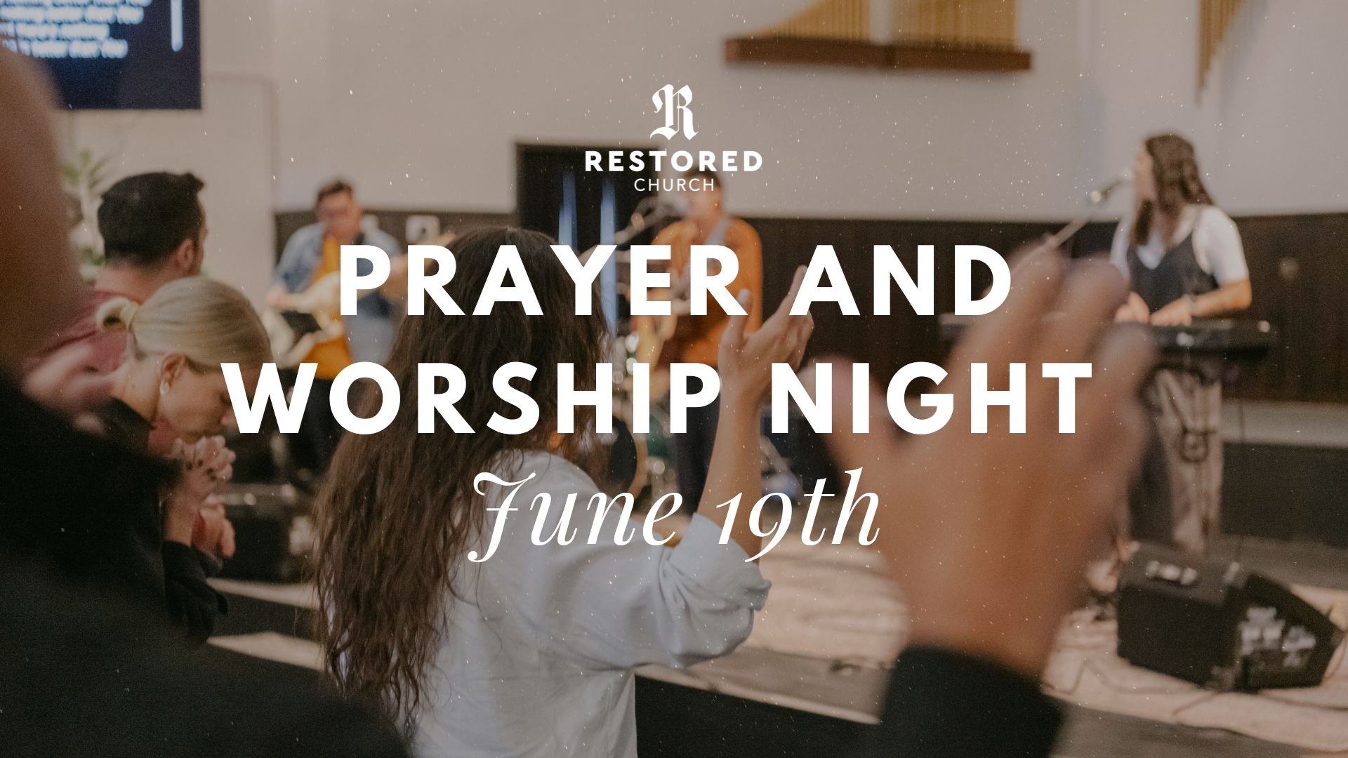 PrayerAndWorshipJune19.jpeg