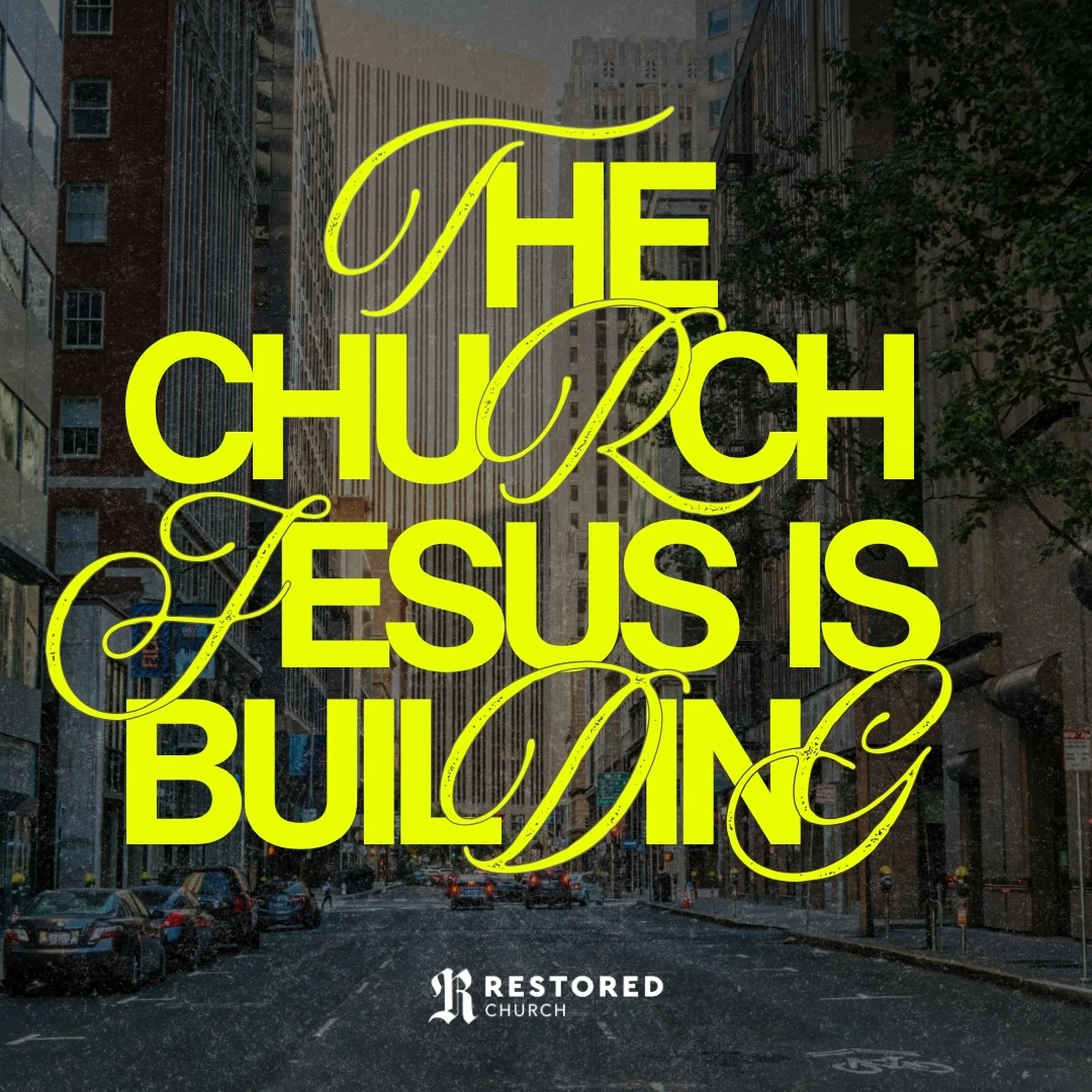 The Church Jesus is Building: The Church Jesus is Building