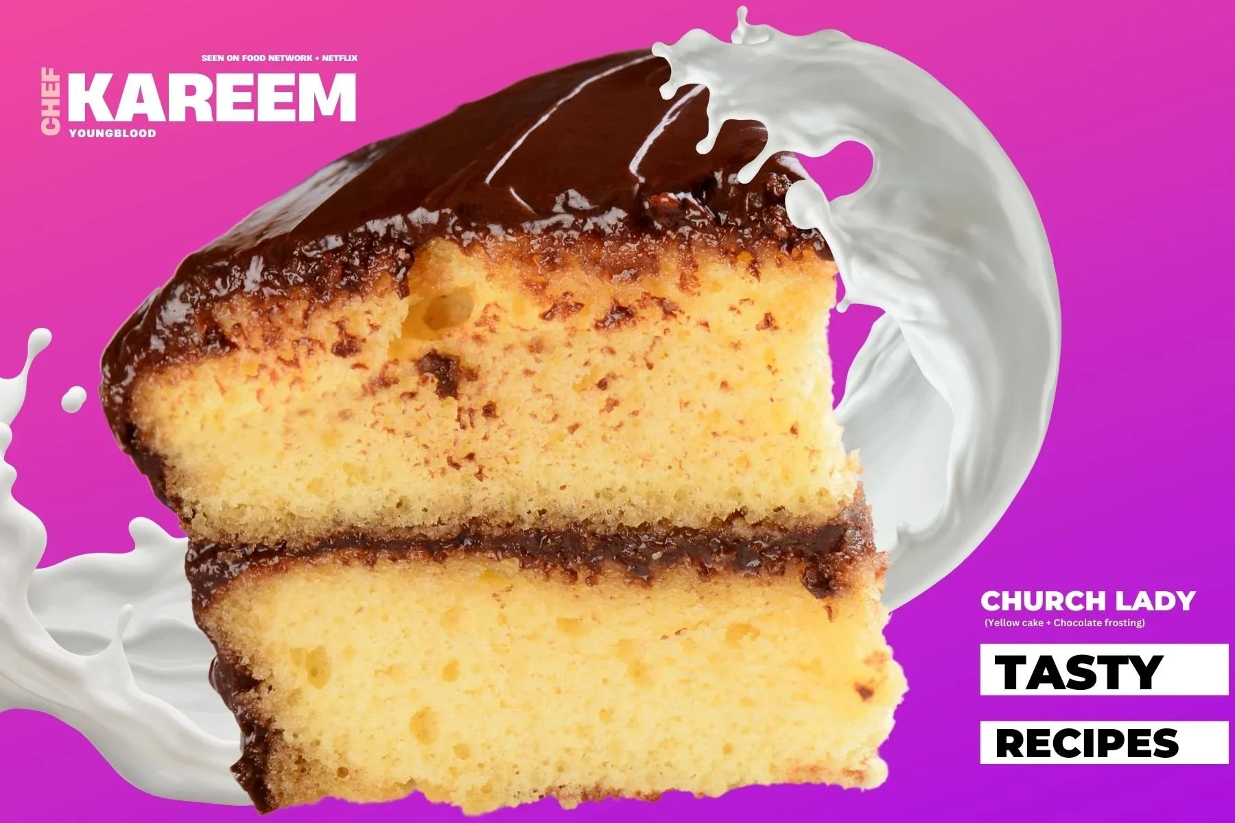 Church Lady Cake: Yellow Cake with Chocolate Frosting