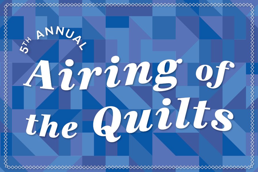 Airing of the Quilts