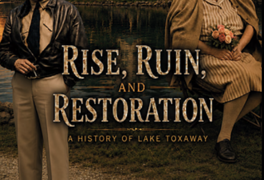 Film Screening: Rise, Ruin, and Restoration: A History of Lake Toxaway