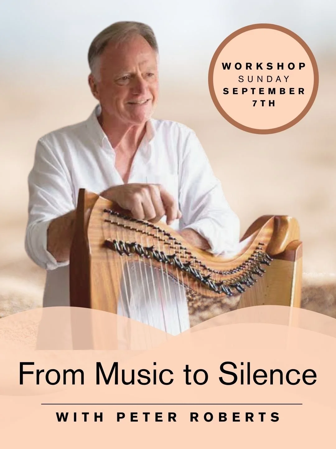 From Music to Silence Workshop with Peter Roberts