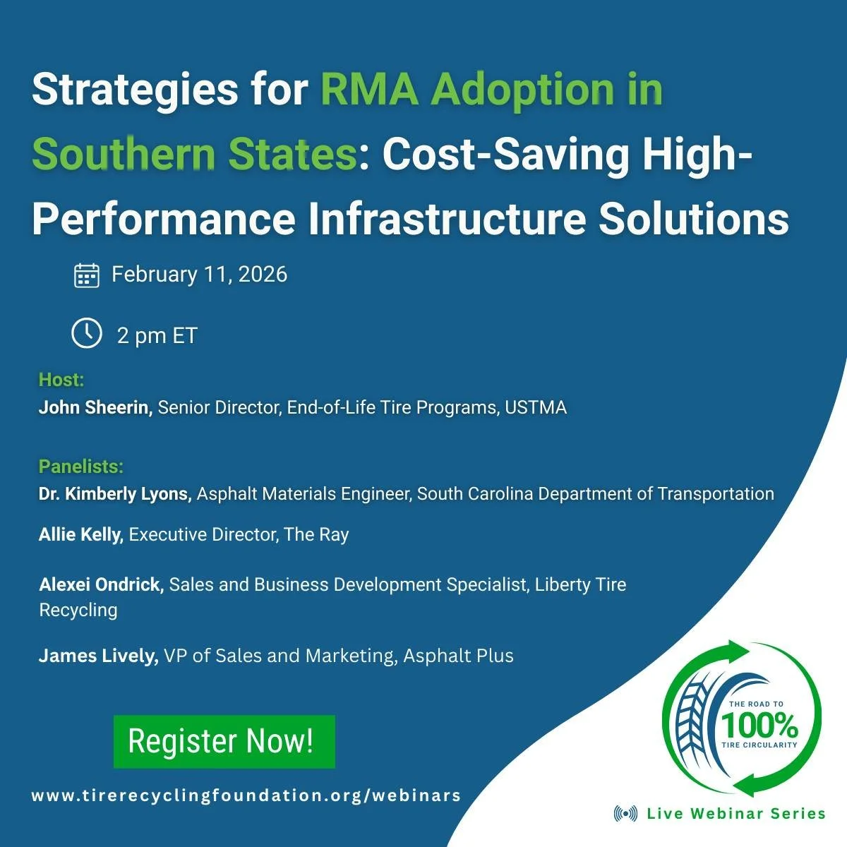 This upcoming webinar hosted by the Tire Recycling Foundation will explore strategies for expanding Rubber Modified Asphalt (RMA) adoption across Southern states. 

Featuring insights from Allie Kelly, The Ray's Executive Director, the discussion wil