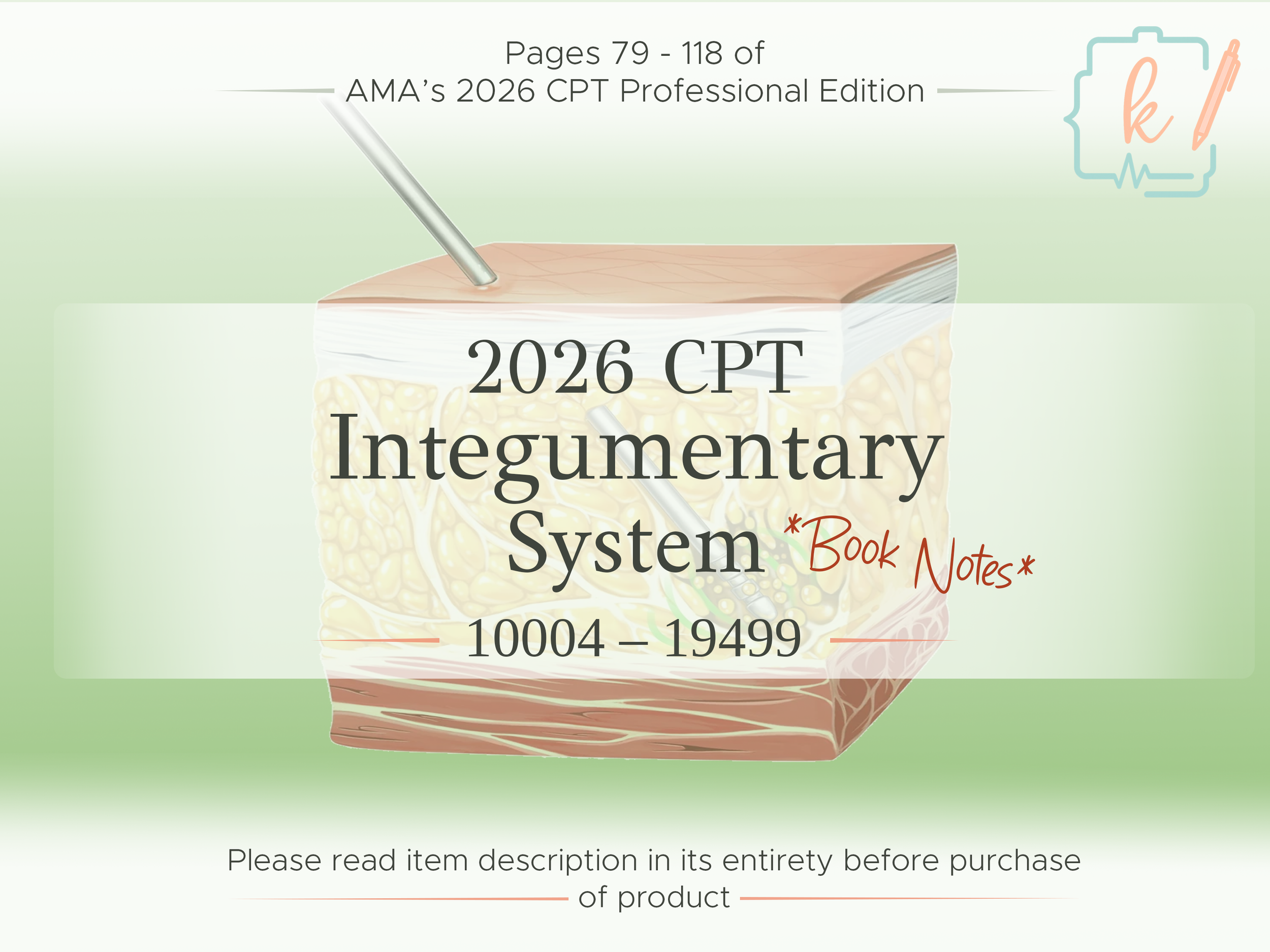 2026 CPT Surgery Integumentary System - CPT Book Notes