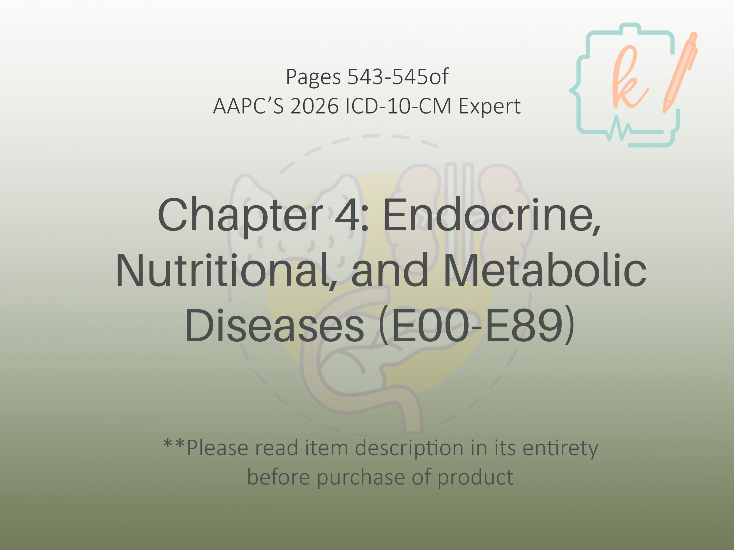 2026 ICD-10-CM Chapter 4 Endocrine, Nutritional and Metabolic Diseases Book Notes (Digital Download)