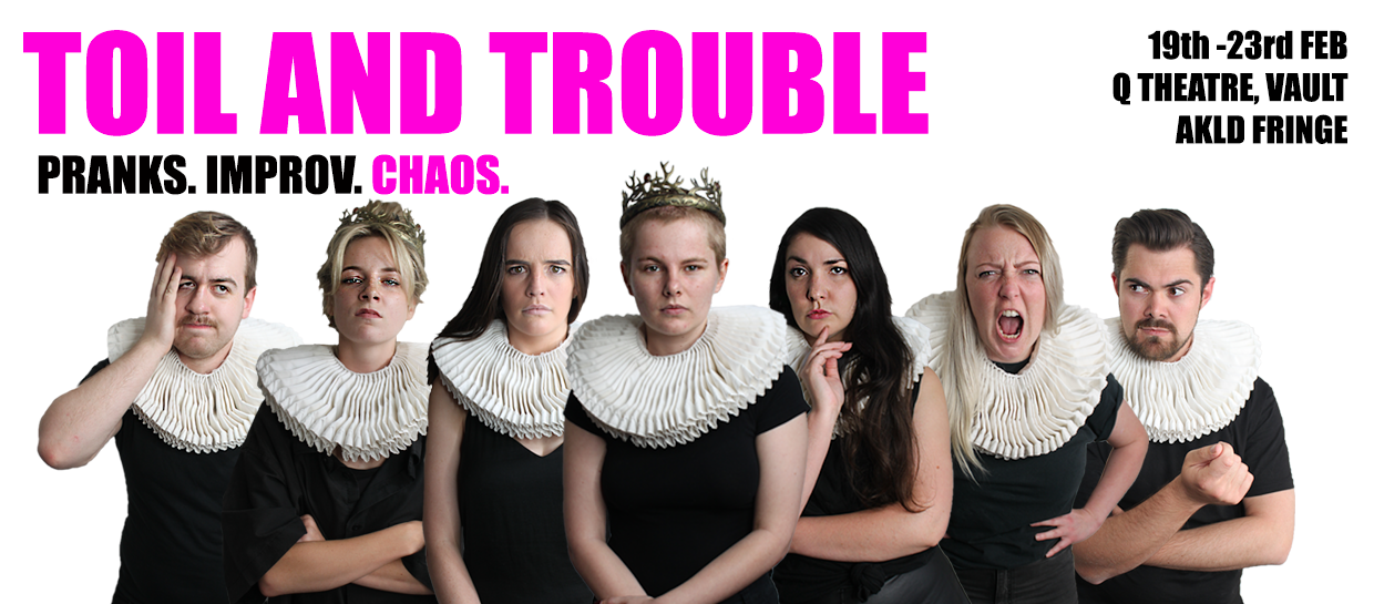 AUCKLAND FRINGE FESTIVAL: Toil and Trouble