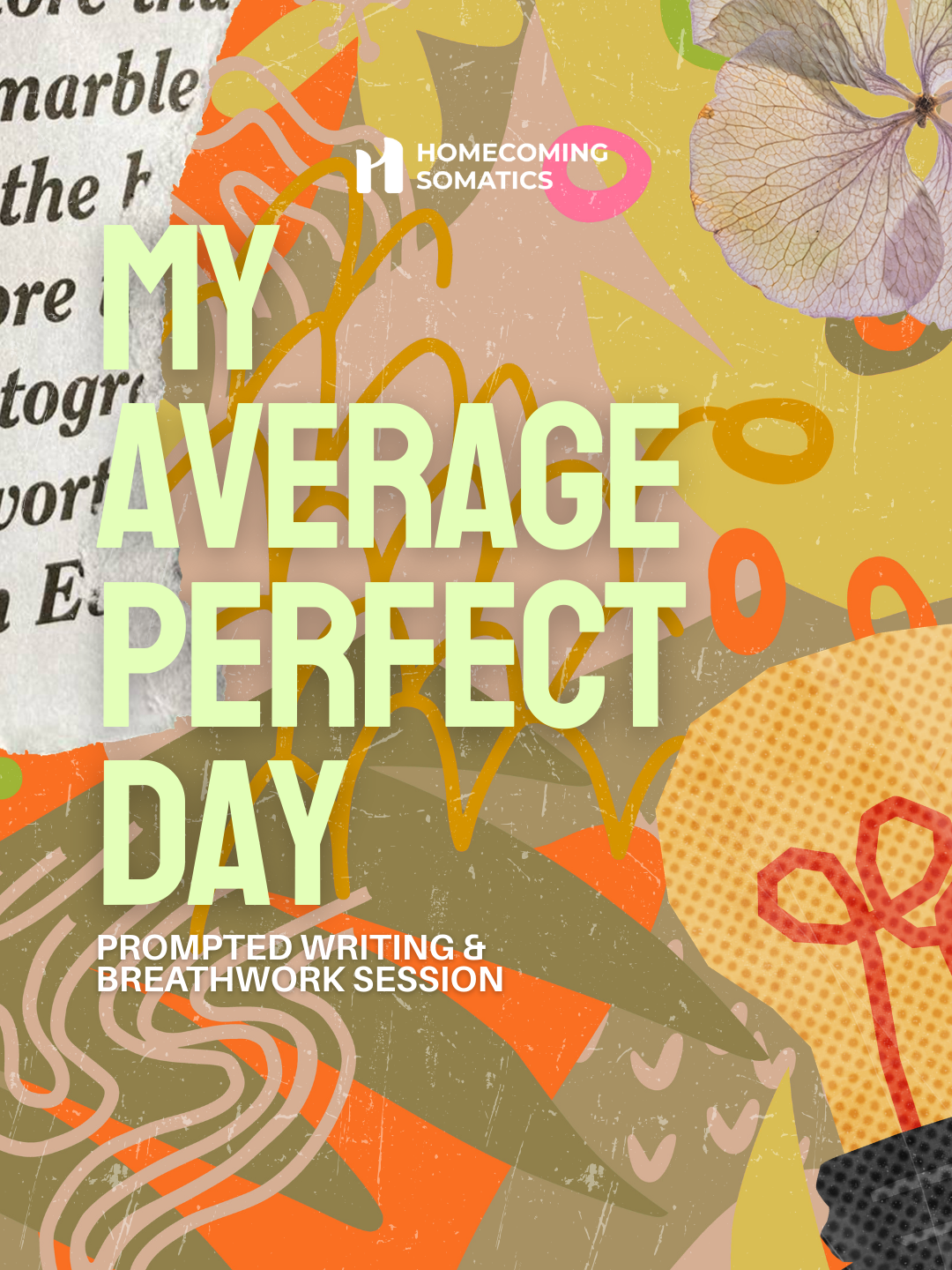 My Average Perfect Day (Journaling + Breathwork) 
