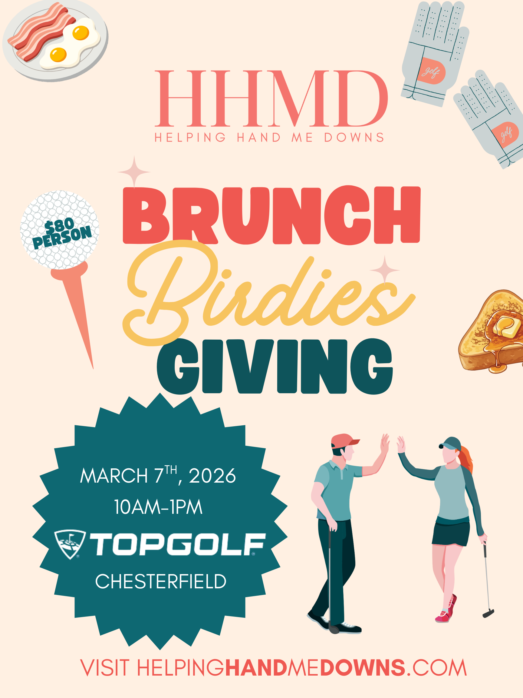 Promotional flyer for a brunch benefitting Helping Hand Me Downs on March 7th, 2026, from 10AM to 1PM at Topgolf Chesterfield. Attendees will enjoy food and fun all while supporting the St. Louis non-profit serving families in crisis.