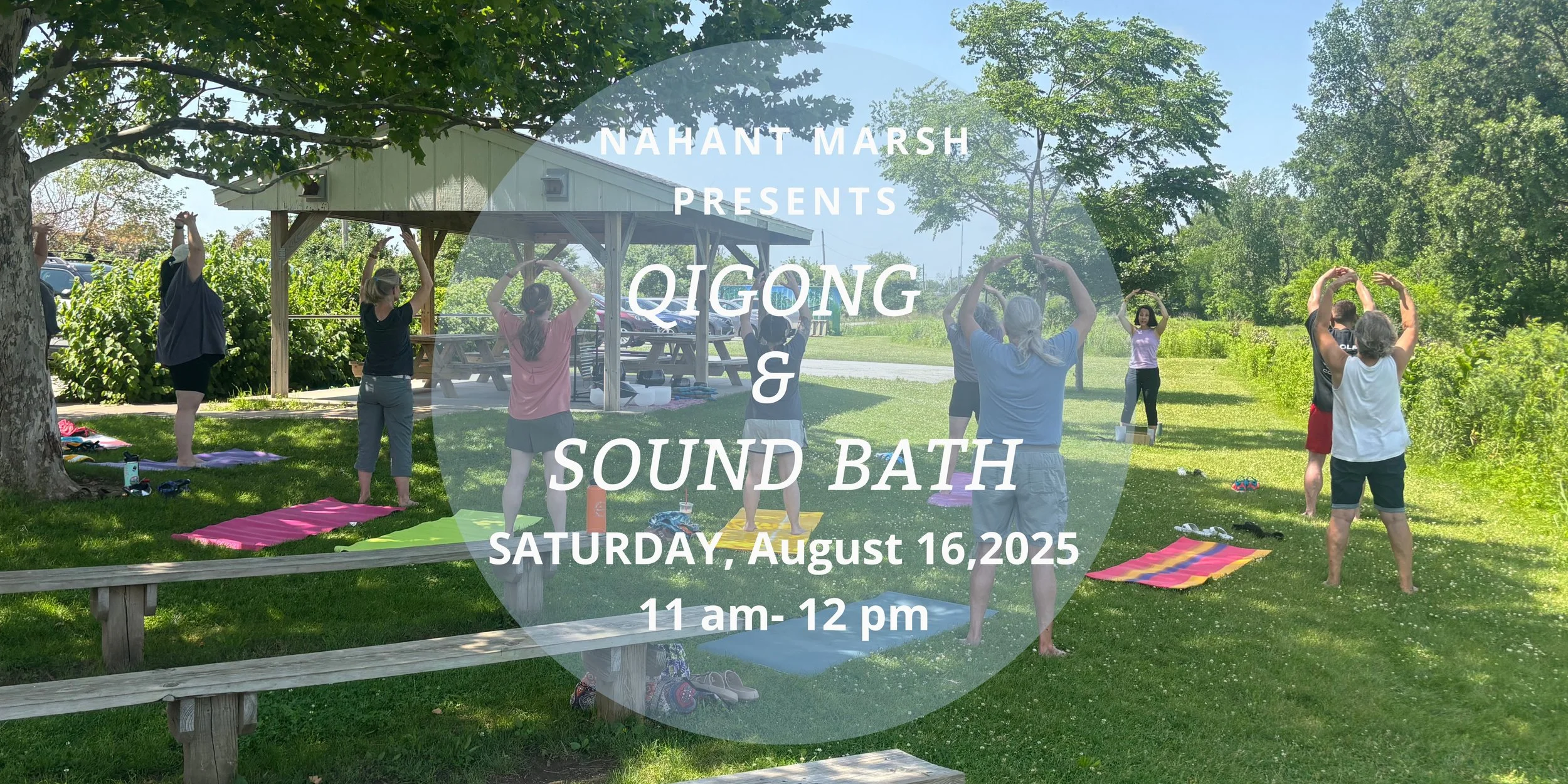 Qigong & a Sound Bath at Nahant Marsh