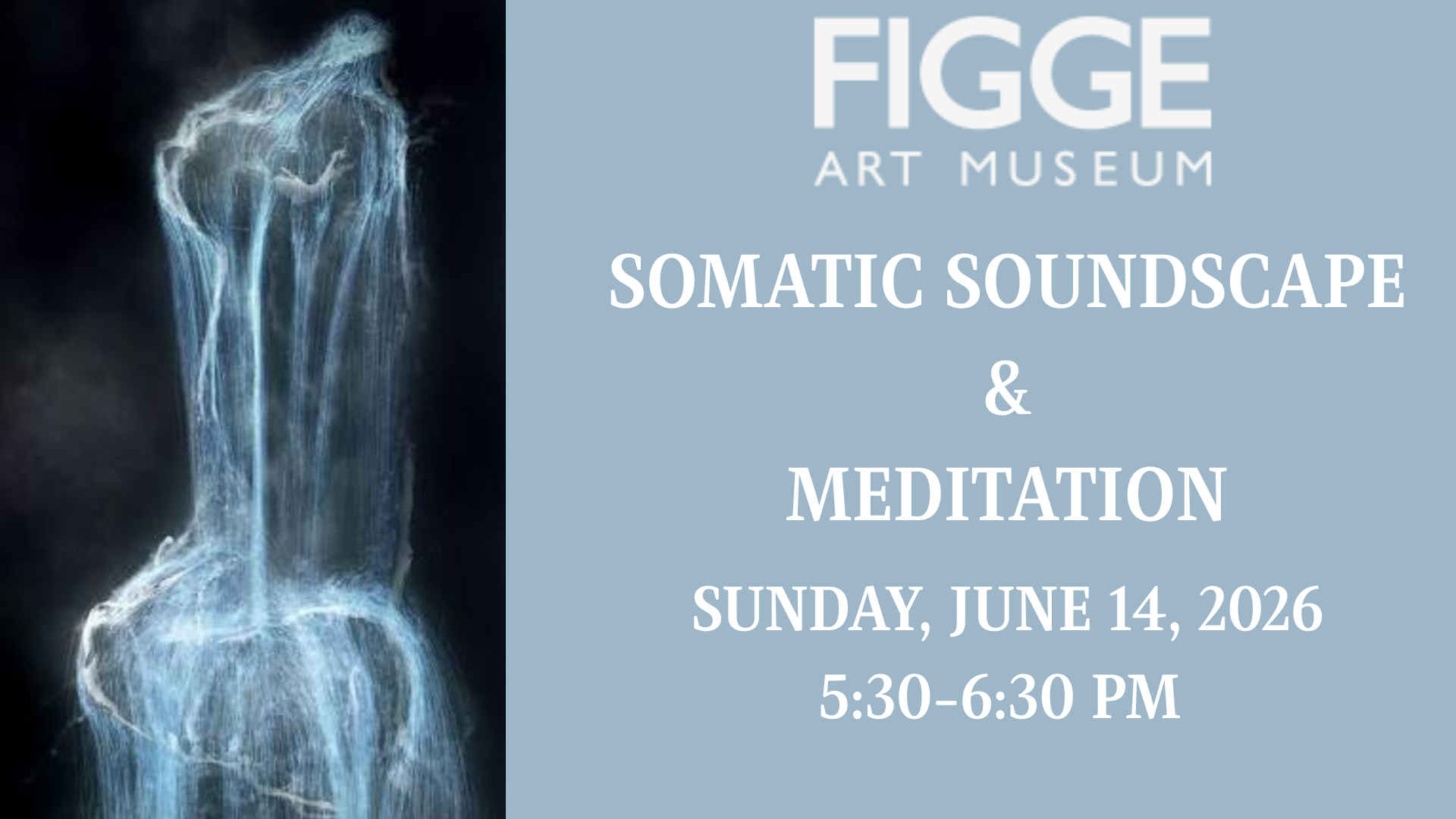 Figge Art Museum-Somatic Soundscape &amp; Meditation