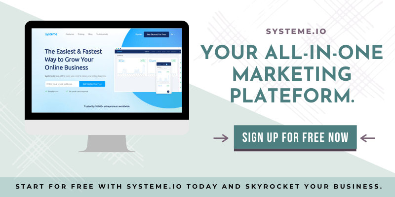 Start for FREE with systeme.io today and skyrocket your business.